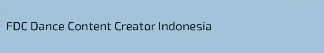 FDC Dance Content Creator Indonesia
